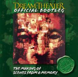 Dream Theater : The Making of Scenes from a Memory